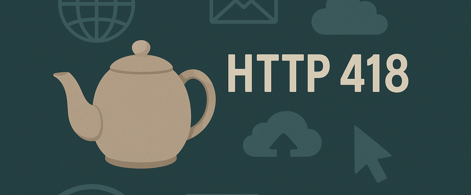 HTTP 418: Yet another teapot on the web!